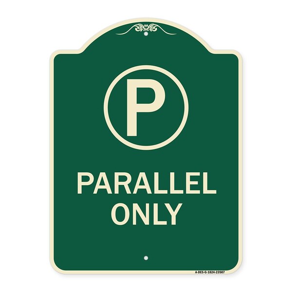 Parallel Parking Only with Graphic Heavy-Gauge Aluminum Architectural Sign